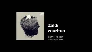 Berri Txarrak - Zaldi zauritua