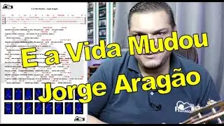 E a Vida Mudou - Jorge Aragão - Cavaquinho