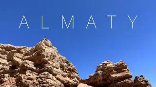 Travel Vlog | 7 дней в Алматы | Kazakhstan