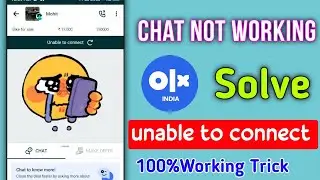 olx chat message problem | olx unable to connect problem | olx app unable to connect | fix olx india