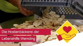 Die Hostienbäckerei der Karmelitinnen und der Lebenshilfe Wemding