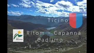 A little part of... Ticino (Lago ritom - Capanna Cadlimo)