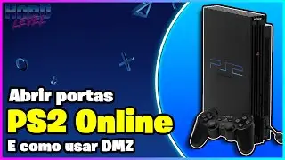 Tudo sobre PS2 Online! Como abrir portas do roteador ou colocar o PS2 no DMZ!