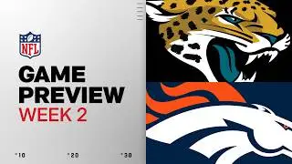 Jacksonville Jaguars vs Denver Broncos Game Preview | 2026 Week 2