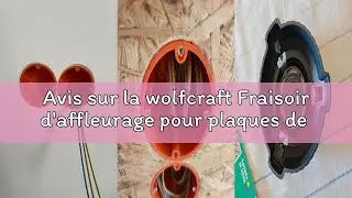 Avis sur la wolfcraft Fraisoir d'affleurage pour plaques de pl&acirc;tre, &Oslash; 68 mm I 5892000 I Pour l'insta