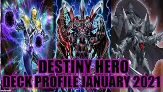 DESTINY HERO DECK PROFILE (JANUARY 2021) YUGIOH!
