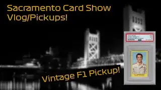 Sacramento Card Show Vlog/Pickups! Vintage F1 find!