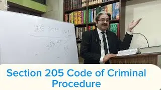 Section 205 Code of Criminal Procedure #kung #law #highcourt #kung