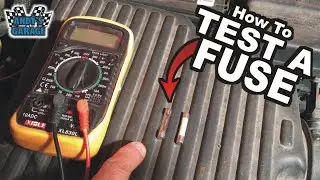 How To Test Fuses (Andy&rsquo;s Garage: Episode - 233)