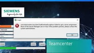 Are You Getting Teamcenter Login Error ???