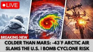 THIS IS BAD: Brutal Arctic Blast & Possible Bomb Cyclone Threaten Millions