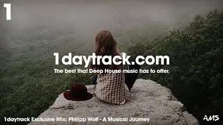 Exclusive Mix #52 | Philipp Wolf - A Musical Journey | 1daytrack.com