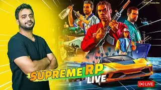 Supreme RP GTA 5 LIVE 🔴 | From Zero to Kingpin | Budbakk Gamer