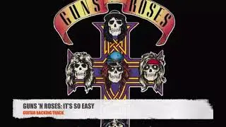 Guns 'N Roses: It's So Easy | Guitar Backing Track W/Original Vocals