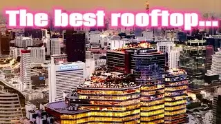 Bangkok EA Rooftop at The Empire- The newest best rooftop until the next newest best rooftop&hellip;.