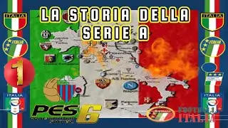 La Storia della Serie A (1&deg; Puntata) Calcio Catania - Pro Evolution Soccer 6 Special Mod #pes6