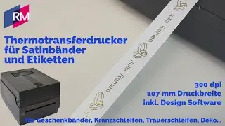Thermotransferdrucker RM AT 340 für Geschenkbänder, Schleifen und viele andere Anwendungen