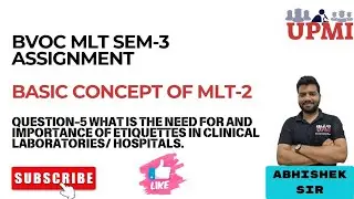 BVOC SEM-3 BASIC CONCEPT OF MLT-2 QUESTION-5 BY ABHISHEK SIR @upmi2020