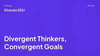 2024 Changemakers Summit: Divergent Thinkers, Convergent Goals - Mini Training 1