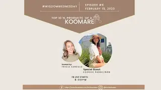 #WisdomWednesday EP6: TOP 10 YL PRODUCTS OF A KOOMARE
