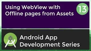 Android Application Development Tutorial for Beginners - #13 | 2017 | WebView From Asset Folder