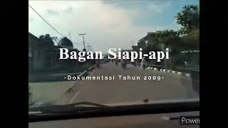 Suasana Bagansiapiapi tahun 2009