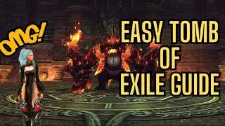 Tomb Of Exile Guide Short and Easy Version For Blade and Soul Neo