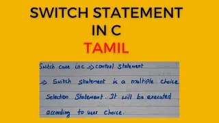 #Class19:switch case statement in C || C programming for beginners || Tamil