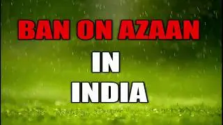 Azaan ban in india now on Ramdan