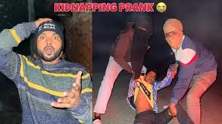 Kidnapping Prank With Zeeshan 😳 Prank Gone Wrong 😭