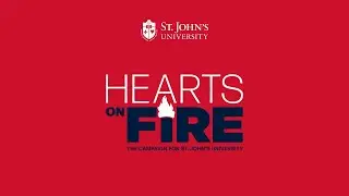 Hearts on Fire Social Highlight Video |The Campaign for St John's University