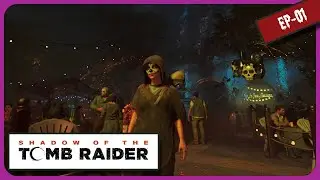 ✨ Shadow of the Tomb Raider - Ep.01 💯 البحث عن المدينة الخفية 👍 [ TasanoVerse ]