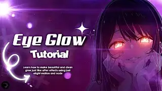 Cool Eye Glow On Alight Motion/Node Video | Beginner Tutorial