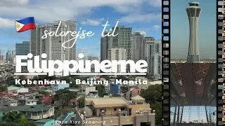 SOLOREJSE TIL FILIPPINERNE - Min f&oslash;rste rejse udenfor Europa! | rejsevlog