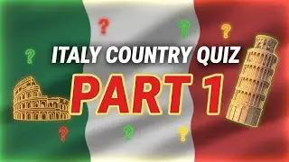 Can You Guess The Italy Country Quiz? | 25 Italy Quiz Challenge | Part - 1