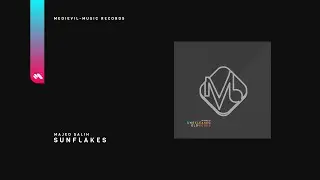 Majed Salih  - Sunflakes | Medievil-Music | Minimal House - Progressive House  @MajedSalih