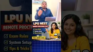 LPUNEST Remote Proctored set up 2026 | Complete Online Exam Process Explained