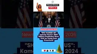 Kamala Harris&rsquo;s 2024 Military Prediction Goes Viral as Trump Eyes Greenland! | DISCUSS