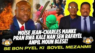 MO&Iuml;SE JEAN CHARLES MANKE PRAN BWA KALE NAN SEN RAFAY&Egrave;L ANPIL MOUN BLESE SE BON PYEL KI  SOVEL MEZA