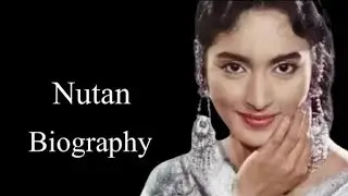 Actress NUTAN Biography In Hindi - पहली मिस इंडिया ऐक्ट्रेस नूतन का जीवन परिचय -Nutan bheal
