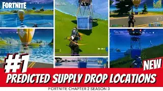 How to Get Supply Drops Easily - Predicted Locations - Fortnite Battle Royale Chapter 2 Season 3