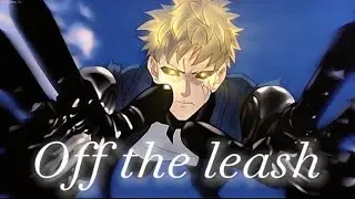 Off the leash - [AMV]