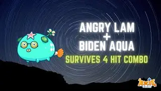 Axie Infinity | Biden Aqua Survives 4 Hit Combo!