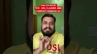 CET FREE CLASSES || DSL CLASSES JIND
