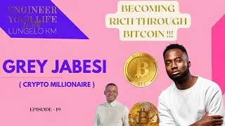 Best Ways To Make Real Money Using Crypto | Grey Jabesi of @CryptoHustleLive | EP19