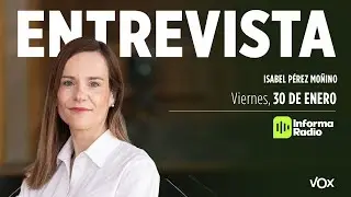 30.01 I Entrevista Isabel Pérez Moñino en INFORMA RADIO