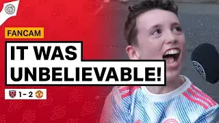 It Was Just UNBELIEVABLE! | West Ham 1-2 Man United | Alex Nield Fancam