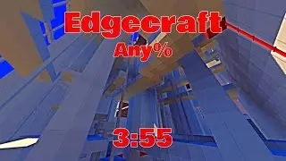Minecraft: Edgecraft Any% in 3:55 (World Record)