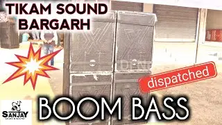 New BOOM BASS SET-UP DESPATCH !! TIKAM SOUND BARGARH !! HEAVY BASS DELIVERY TO HIRAKUD !!