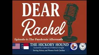 Dear Rachel &ndash; Episode 6: The Pandemic Aftermath